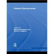 Federal Democracies by Burgess; Michael, 9781138969643