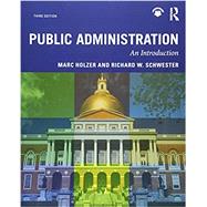 Public Administration: An Introduction by Holzer; Marc, 9781138579644