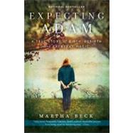 Expecting Adam by Beck, Martha, 9780307719645