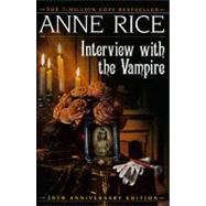 Interview with the Vampire by RICE, ANNE, 9780345409645