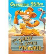 The Curse of the Cheese Pyramid (Geronimo Stilton #2) by Keys, Larry; Stilton, Geronimo, 9780439559645