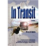In Transit by Agria, Mary A., 9781435709645