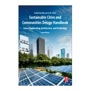 Sustainable Cities and Communities Design Handbook by Clark, Woodrow W., 9780128139646