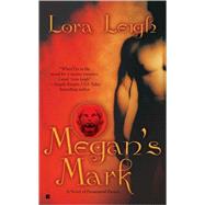 Megan's Mark by Leigh, Lora, 9780425209646
