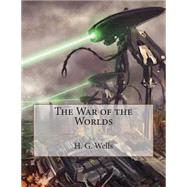 The War of the Worlds by Wells, H. G.; Gahan, John, 9781511549646
