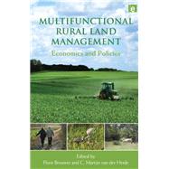 Multifunctional Rural Land Management: Economics and Policies by Brouwer,Floor;Brouwer,Floor, 9780415849647