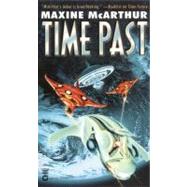Time Past by McArthur, Maxine, 9780446609647