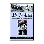 Me 'N' Alvin by Box, Thad, 9781401029647