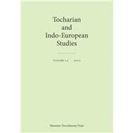 Tocharian and Indo-European Studies 2012 by Rasmussen, Jens Elmegard; Pinault, Georges-Jean; Peyrot, Michael; Olander, Thomas, 9788763539647