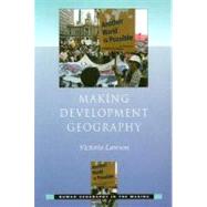 Making Development Geography by Lawson,Victoria, 9780340809648