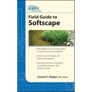 Graphic Standards Field Guide to Softscape by Hopper, Leonard J., 9780470429648