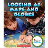 Looking at Maps and Globes (Rookie Read-About Geography: Map Skills) by Olien, Rebecca, 9780531289648
