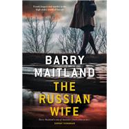 The Russian Wife by Maitland, Barry, 9781760879648