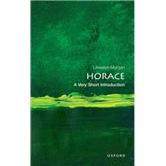 Horace: A Very Short Introduction by Morgan, Llewelyn, 9780192849649