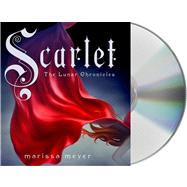 Scarlet by Meyer, Marissa; Soler, Rebecca, 9781427229649