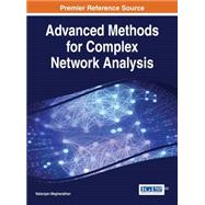 Advanced Methods for Complex Network Analysis by Meghanathan, Natarajan, 9781466699649