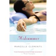 Midsummer by Clements, Marcelle, 9780156029650