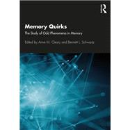 Memory Quirks by Cleary, Anne M.; Schwartz, Bennett L., 9780367209650