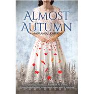 Almost Autumn by Kaurin, Marianne; Hedger, Rosie, 9780545889650