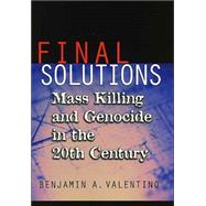 Final Solutions by Valentino, Benjamin A., 9780801439650