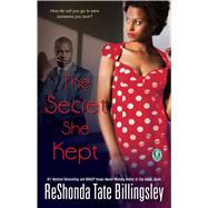 The Secret She Kept by Billingsley, ReShonda Tate, 9781451639650