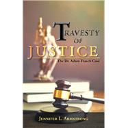 Travesty of Justice by Jennifer L. Armstrong, 9781489739650