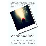 Anneewakee by Evans, Steve Salem, 9781508919650