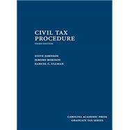 Civil Tax Procedure by Johnson, Steve; Borison, Jerome; Ullman, Samuel C., 9781632809650