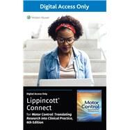 Motor Control: Translating Research into Clinical Practice 6e Lippincott Connect Standalone Digital Access Card by Shumway-Cook, Anne; Woollacott, Marjorie H; Rachwani, Jaya; Santamaria, Victor, 9781975209650