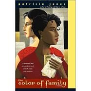 The Color of Family by Jones, Patricia, 9780060509651