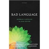 Bad Language by Cappelen, Herman; Dever, Josh, 9780198839651