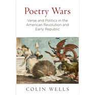 Poetry Wars by Wells, Colin, 9780812249651