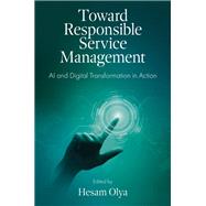 Toward Responsible Service Management by Hesam Olya, 9781802629651