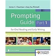 Prompting Guide for Oral Reading and Early Writing by Fountas, Irene C.; Pinnell, Gay Su, 9780325089652