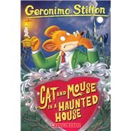 Cat and Mouse In A Haunted House (Geronimo Stilton #3) by Keys, Larry; Stilton, Geronimo, 9780439559652