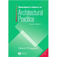 Standard Letters in Architectural Practice by Chappell, David, 9781405179652