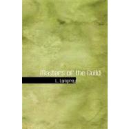 Masters of the Guild by Lamprey, L., 9781426419652