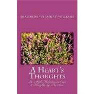 A Heart's Thoughts by Williams, Shalonda Treasure; Sum, Tru, 9781442189652