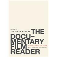 The Documentary Film Reader History, Theory, Criticism by Kahana, Jonathan; Musser, Charles, 9780199739653