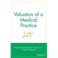 Valuation of a Medical Practice by Tinsley, Reed; Sides, Rhonda W.; Anderson, Gregory, 9780471299653