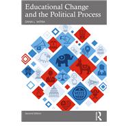 Educational Change and the Political Process by Dana L. Mitra, 9781032079653