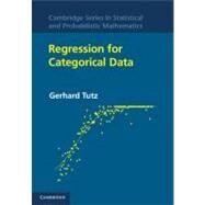 Regression for Categorical Data by Tutz, Gerhard, 9781107009653