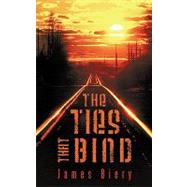 The Ties That Bind by Brown, Jimmy, 9781440199653