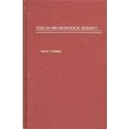 Soils in Archaeological Research by Holliday, Vance T., 9780195149654