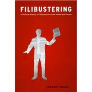 Filibustering by Koger, Gregory, 9780226449654