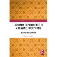 Literary Experiments in Magazine Publishing by Vranken; Thomas Lloyd, 9780367029654