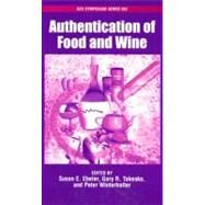 Authentication of Food and Wine by Ebeler, Susan E.; Takeoka, Gary R.; Winterhalter, Peter, 9780841239654
