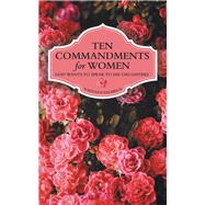 Ten Commandments for Women by Valbrun, Nadleen, 9781973669654