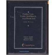 Family Law: Cases, Materials and Problems, 3/E by Swisher, Peter N; Miller, Anthony; Shapo, Helene S, 9781422429655