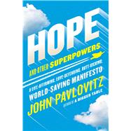 Hope and Other Superpowers by Pavlovitz, John, 9781501179655